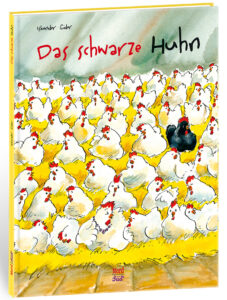 Grundschulblog_Grunschuljahr_Ostern_Cover_DasschwarzeHuhn Buchcover Das schwarze Huhn von Iskender Gider