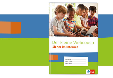 Der kleine Webcoach – Medienkompetenzförderung für Grundschulkinder und Eltern