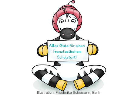 Illustration Zebra mit Schild "Franztastischen Schulstart"