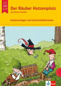 Cover_Unterrichtshilfe_Hotzenplotz Der Räuber Hotzenplotz Kopiervorlagen zur Lektüre