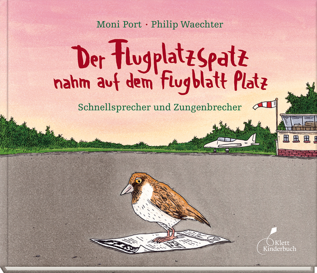 Cover des Buchs "Der Flugplatzspatz nahm auf dem Flugblatt Platz"